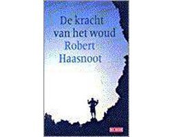 Robert Haasnoot - Kracht van het woud geb