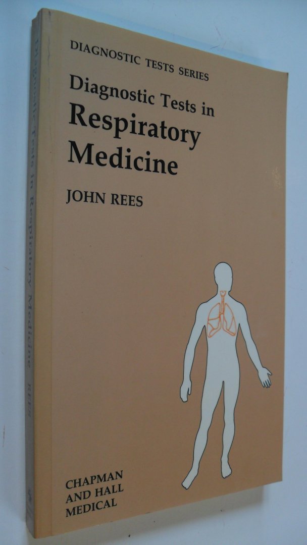 Rees John - Dignostic Test in Respiratory Medicine