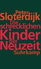 Die schrecklichen Kinder der Neuzeit