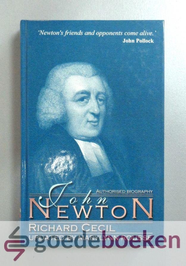 Cecil (updated by Marylynn Rousse), Richard - John Newton --- Authorised Biography