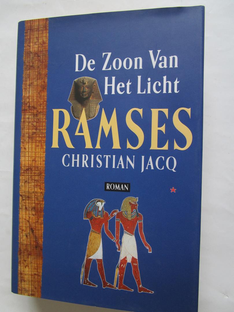 Jacq, Christian - RAMSES; deel 1 - De Zoon van Het Licht -