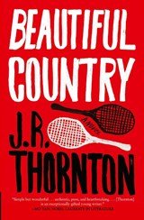 Beautiful Country - A Novel
