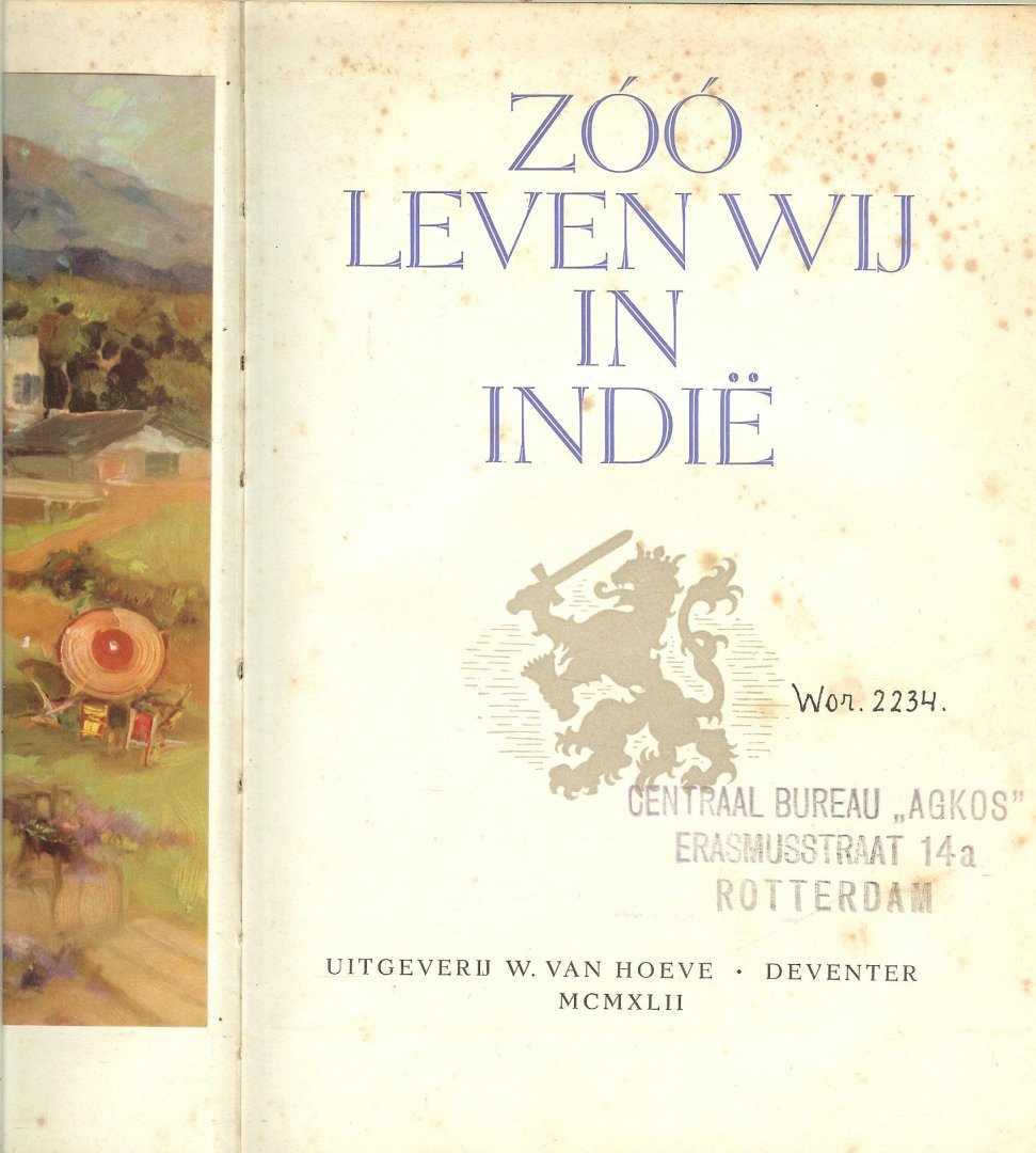 Wormser, C.W.  Voorwoord van  Herbert Cremer - Zoo leven wij in Indie