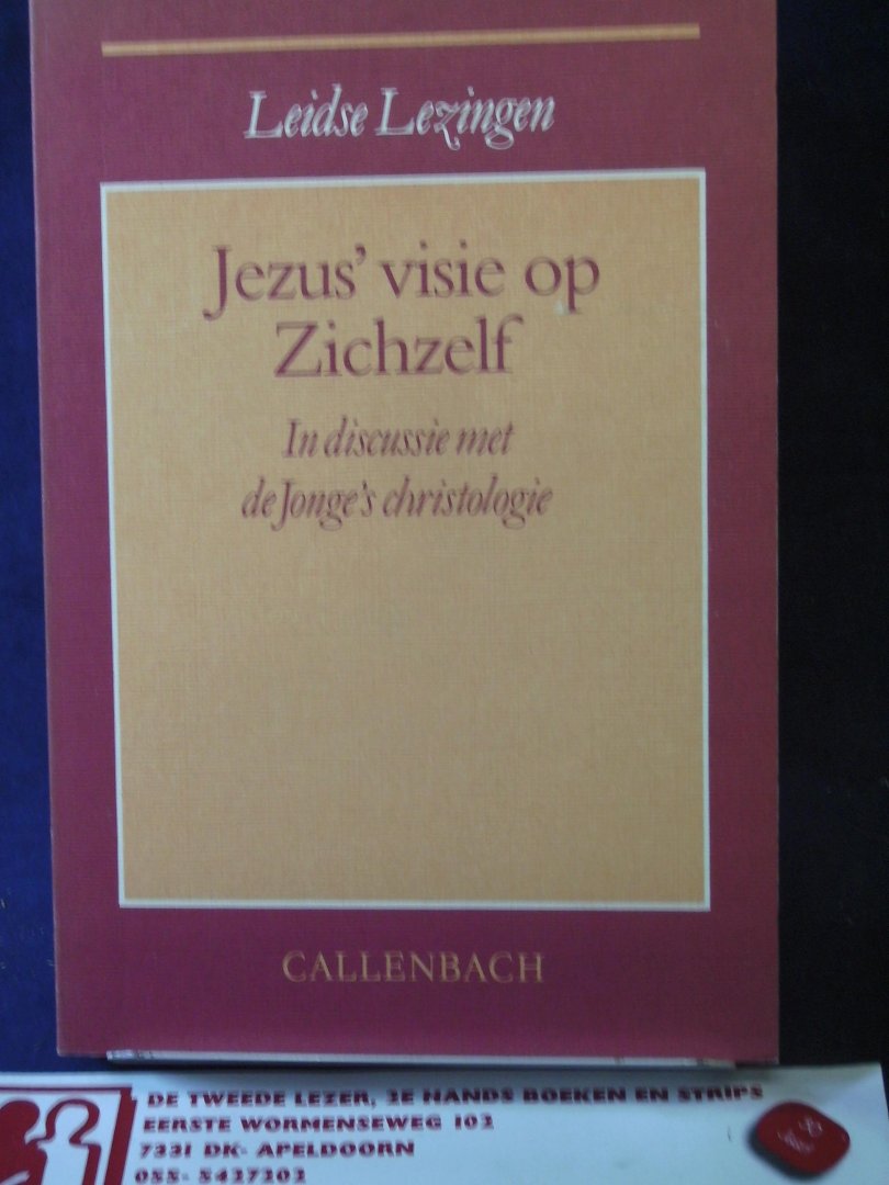 Leidse lezingen - Jezus visie op zichzelf / in discussie met de Jonge's christologie