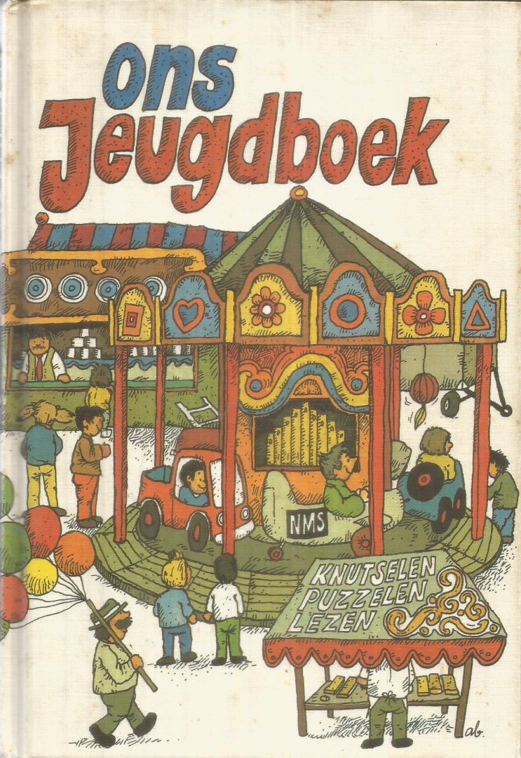 Hulsebosch, Ton  -  tekeningen Arnold Berbers - Ons jeugdboek - lezen, puzzelen, knutselen - 1980-1981