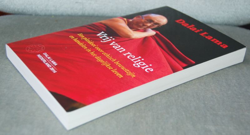 Dalai Lama, Zijne Heiligheid de - Vrij van religie / Een pleidooi voor ethisch bewustzijn en handelen in het dagelijkse leven