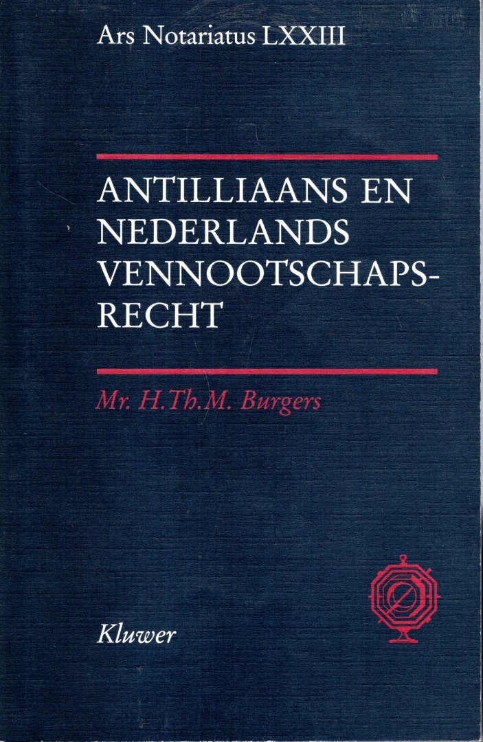 Burgers, H.Th.M. - Antilliaans en Nederlands vennootschapsrecht.