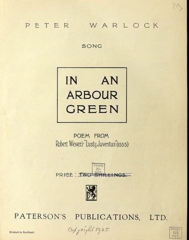 Warlock, Peter: - In an arbour green