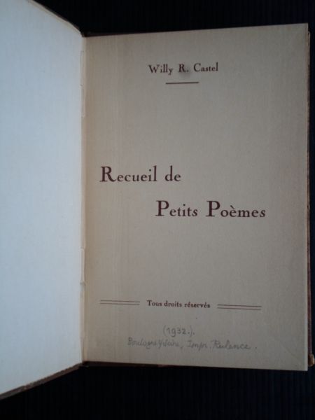 Castel, Willy R. - Recueil de Petits Poèmes