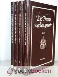 Florijn, B. Florijn, K.W. Florijn en P.J. Florijn, H. - Des Heeren werken groot, 4 delen compleet --- Merkwaardige voorvallen uit het leven van Gods kinderen