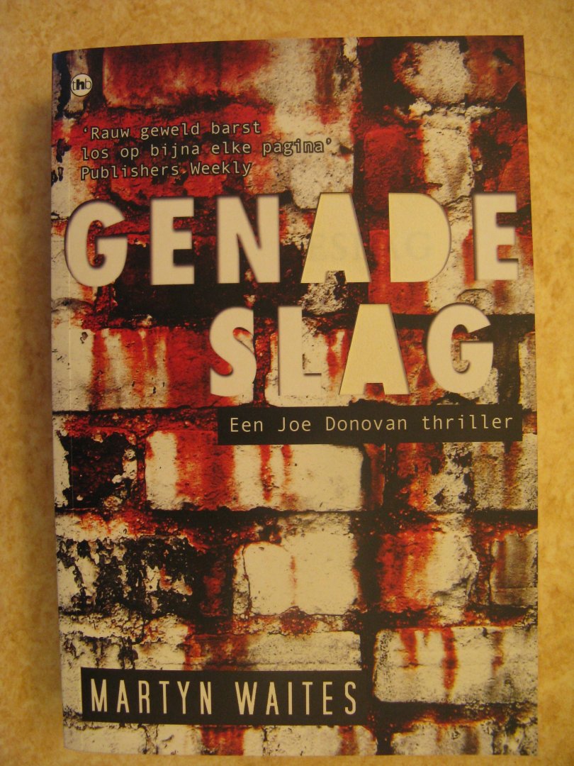 Waites, Martyn - Genadeslag