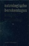Jack F. Chandu / Marian Bollen. - Astrologische berekeningen zonder problemen.