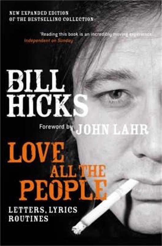 Hicks, Bill - Love All The People