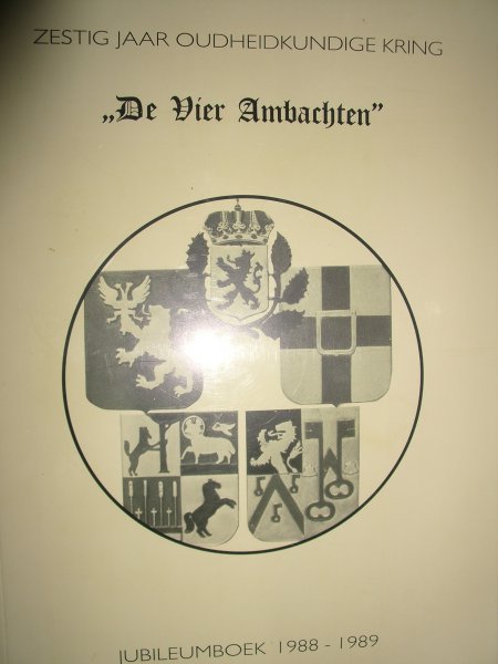 diverse auteurs - Zestig jaar Oudheidkundige Kring "De Vier Ambachten" jubileumboek 1988-1989