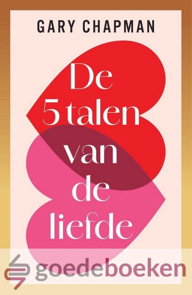Chapman, Gary - De vijf talen van de liefde *nieuw*