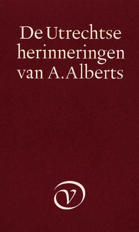 Alberts, A - De Utrechtse herinneringen