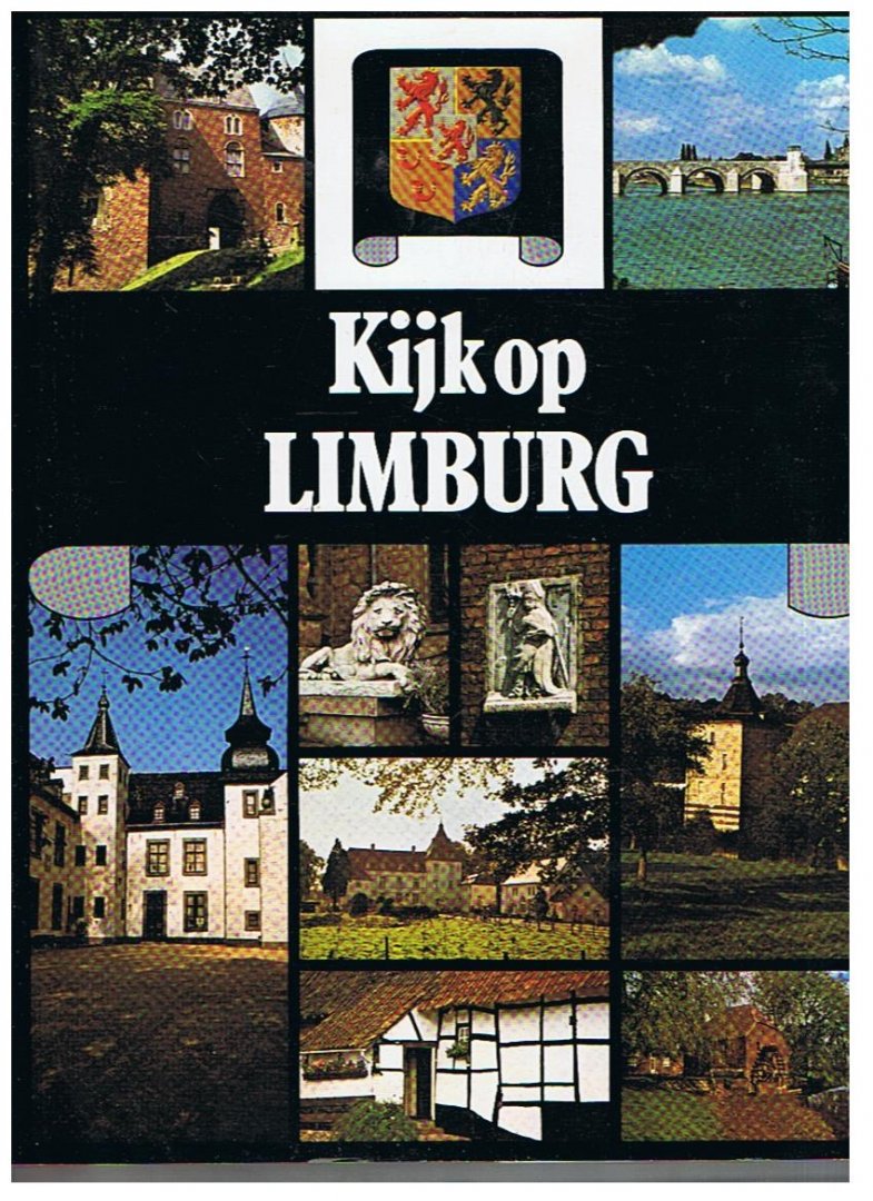 Timmers, J.J.M. - onder redactie van - Kijk op Limburg