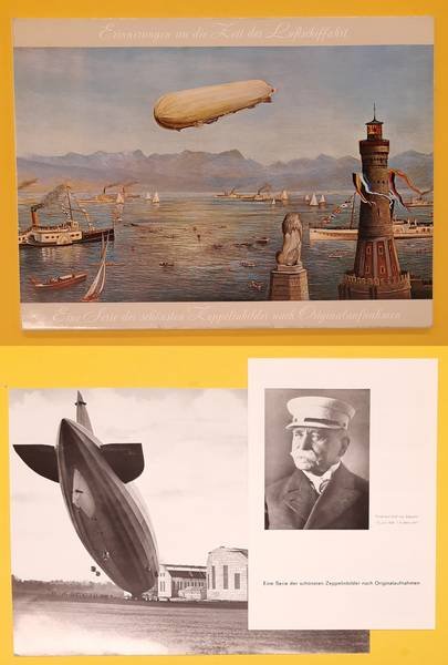 ZEPPELIN. - Erinnerungen an die Zeit der Luftschiffahrt. Eine Serie der schönsten Zeppelinbilder nach Originalaufnahmen.