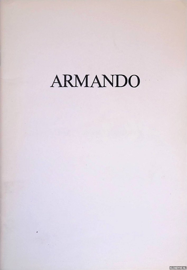 Wilhelmi, Mechthild - Armando: Bilder 1980-1981 = Armando: Pitture 1980-1981
