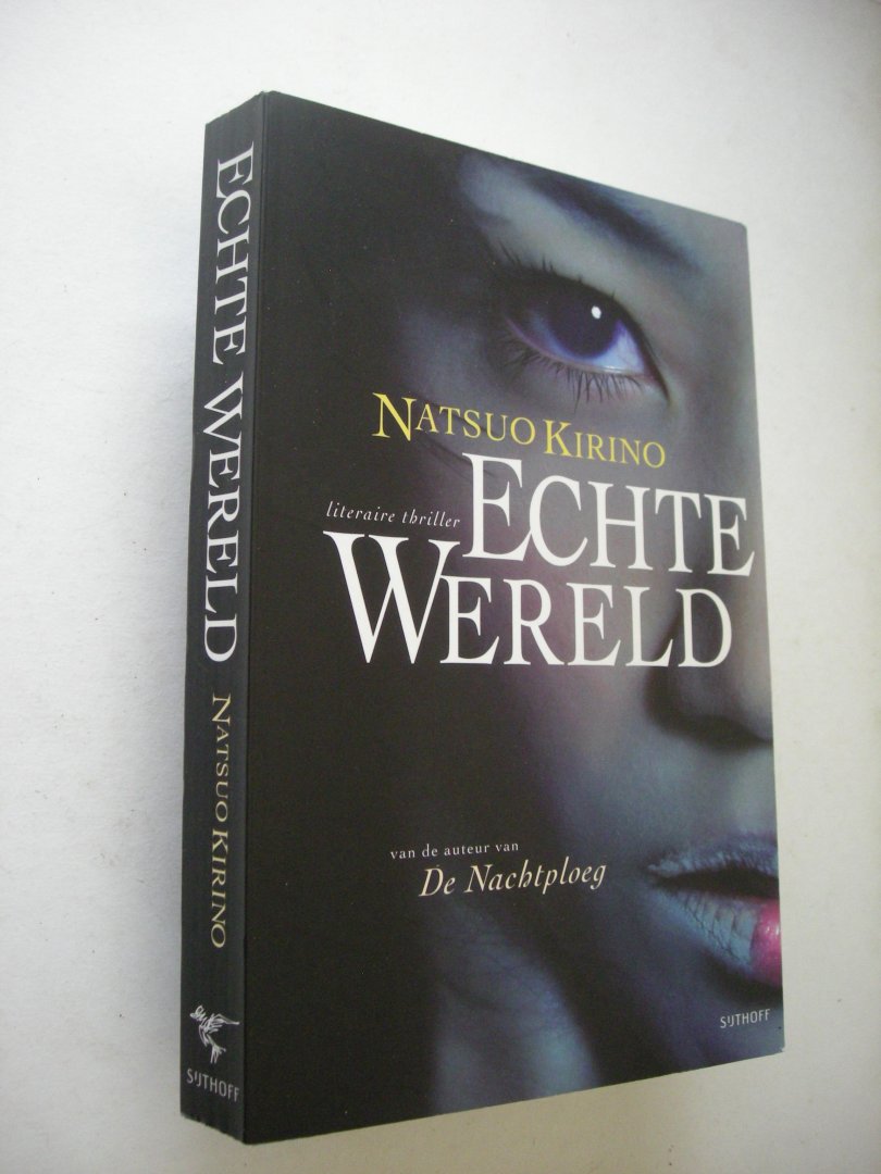 Kirino, Natsuo / Ligterink, Y. vert. - Echte wereld