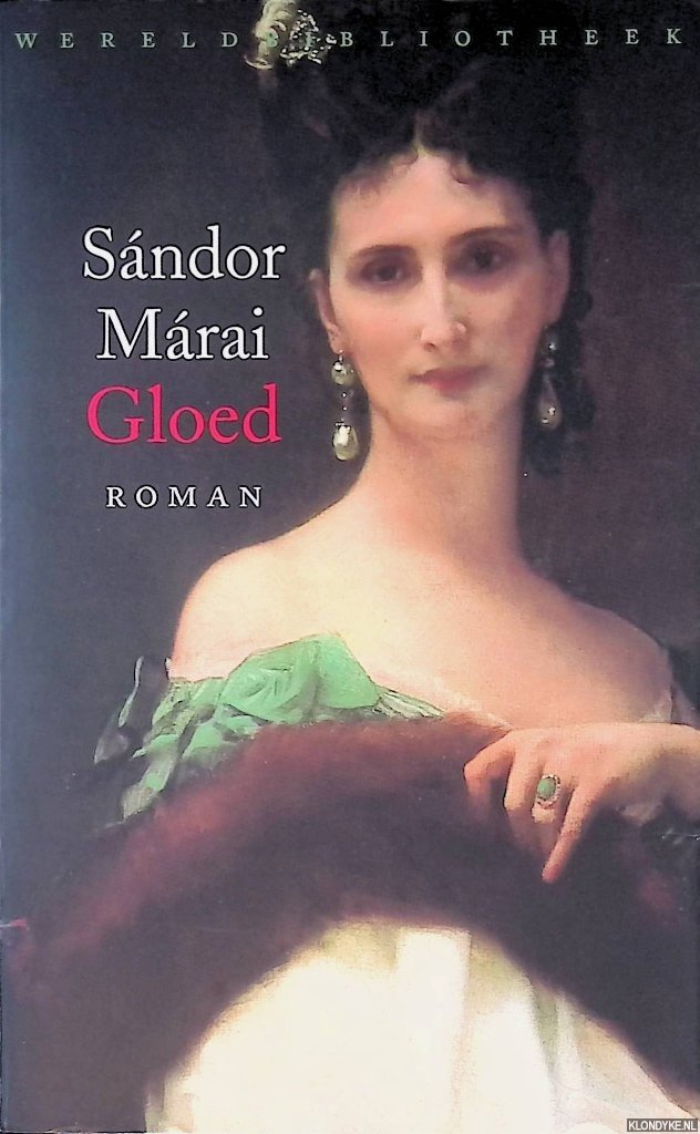 Márai, Sándor - Gloed