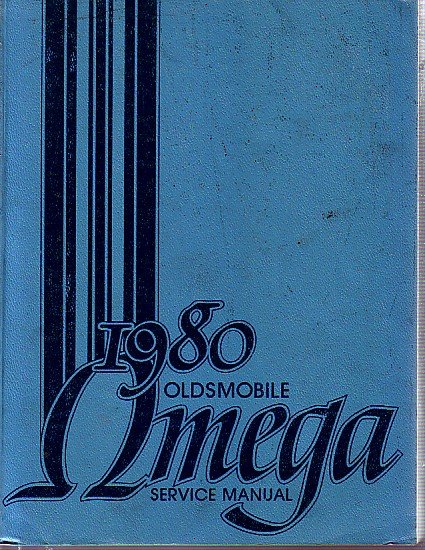  - 1980 Oldsmobile Omega Service Manual