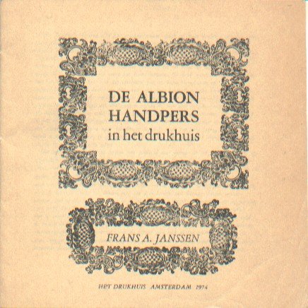 Janssen, Frans - De Albion Handpers in het drukhuis.