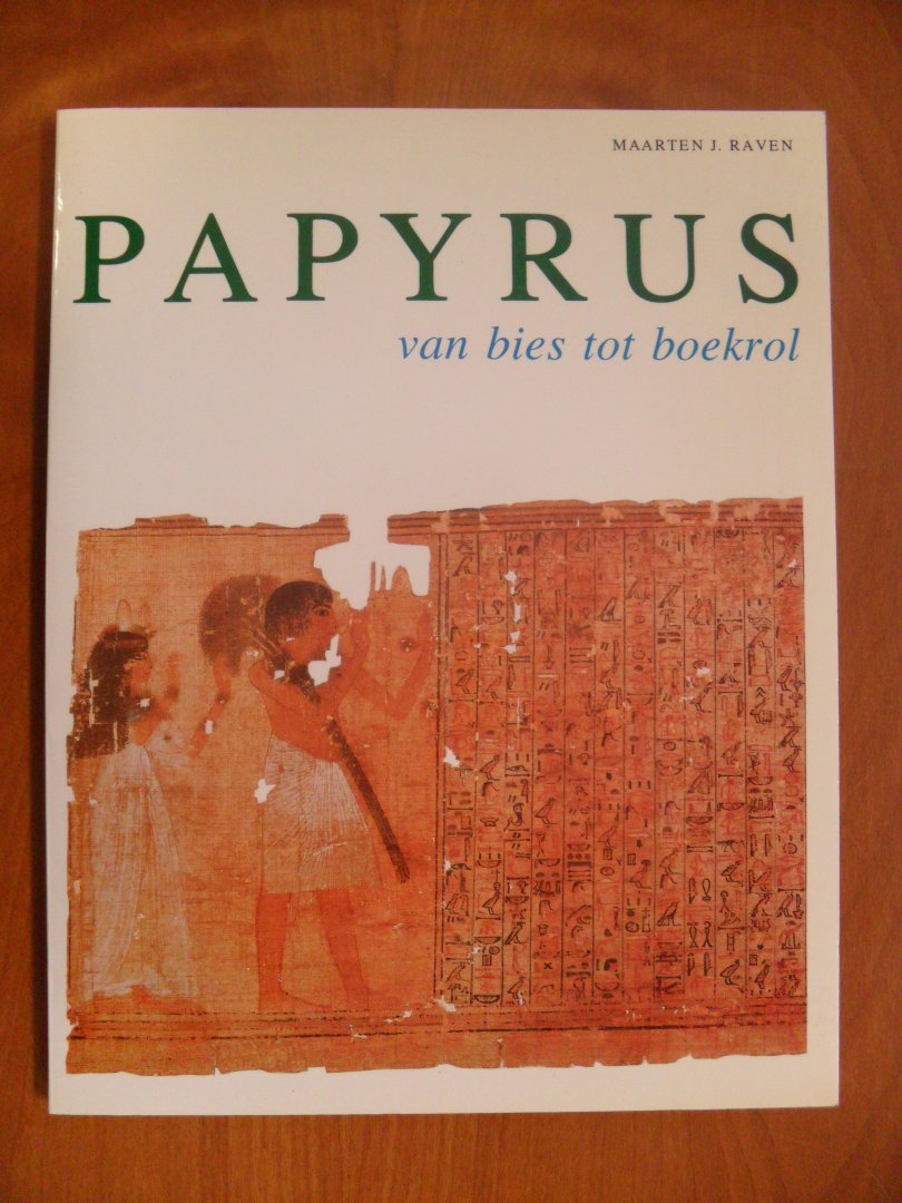 Raven Maarten J. - Papyrus  van bies tot boekrol