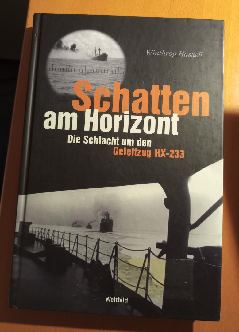 Haskell, Winthrop - Schatten am Horizont - Die Schlacht um den Geleitzug HX-233