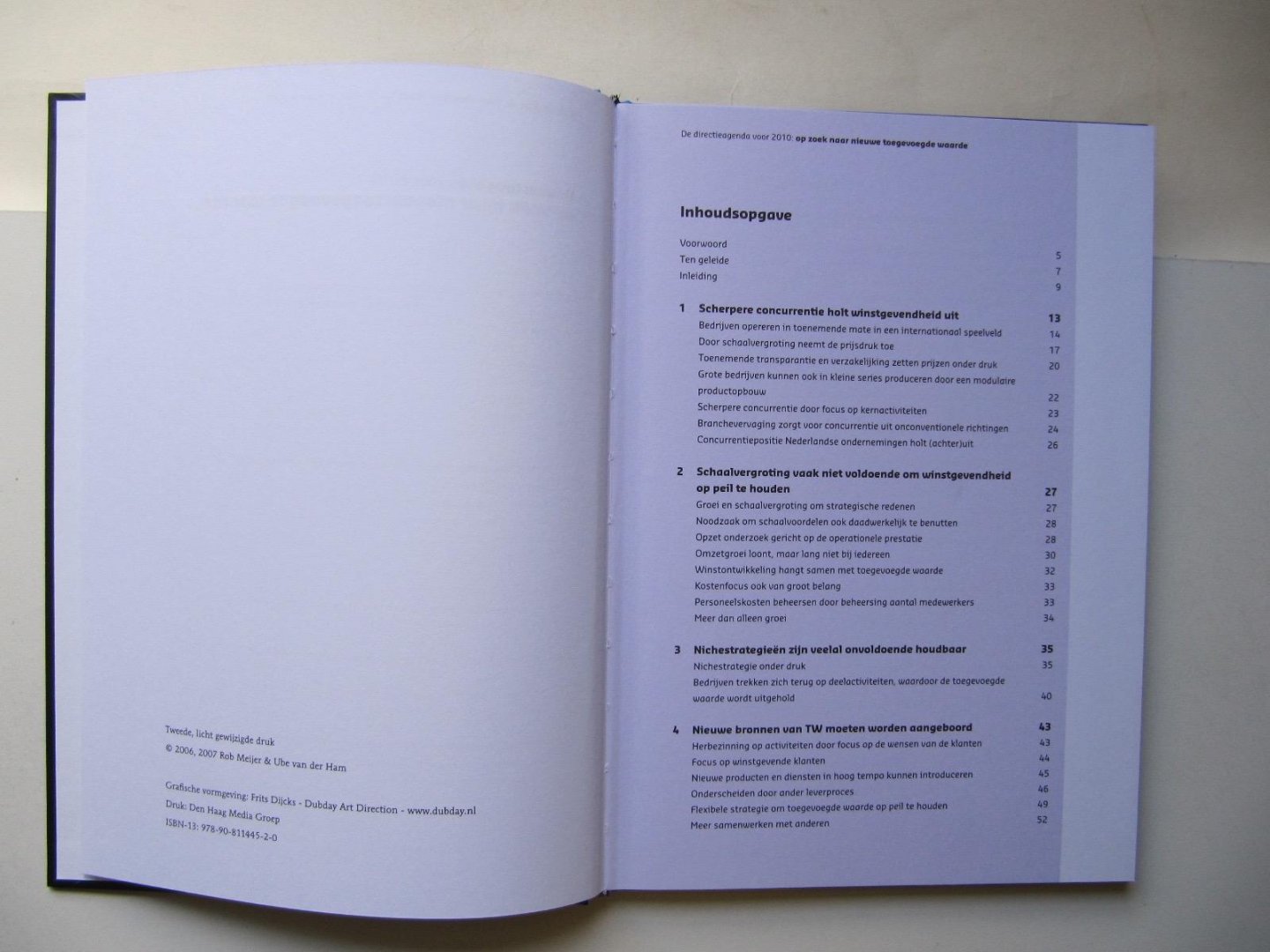 Ham, H.G. van der - De directieagenda voor 2010 : op zoek naar nieuwe toegevoegde waarde