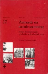 DIEDERIKS, H.A. . EN ANDEREN - Armoede en sociale spanning. Sociaal-historische studies over Leiden in de achttiende eeuw