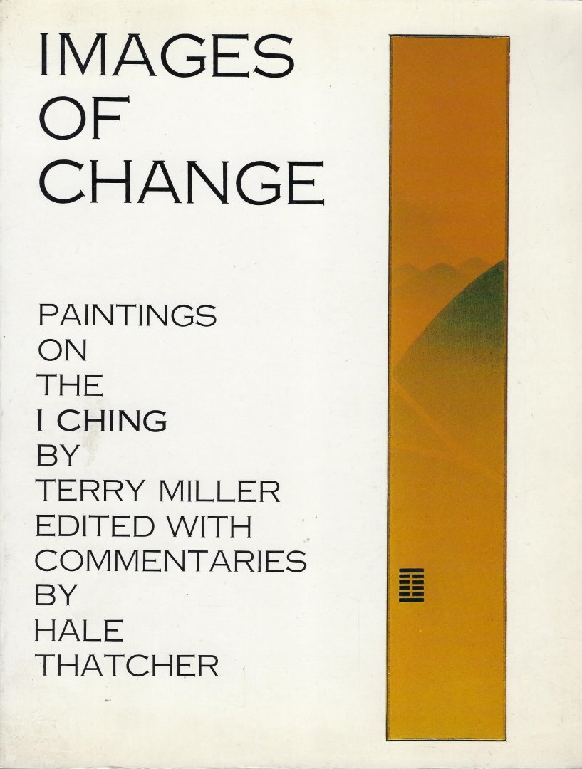 THATCHER, Hale / MILLER, Terry - Images of change