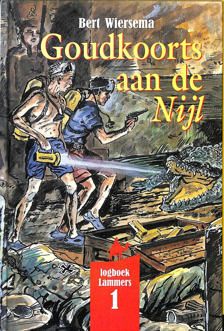 Wiersema, Bert - Goudkoorts aan de Nijl. Logboek Lammers 1