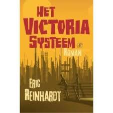 Reinhardt, Eric - Het Victoria Systeem