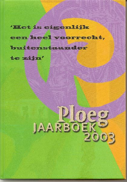 redactie Doeke Sijens &  Han Steenbruggen - Ploeg Jaarboek 2003