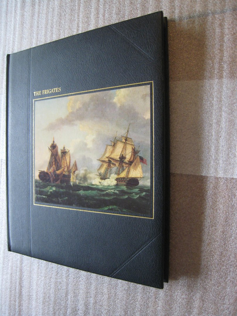 Gruppe, Henry E. - The Seafarers The Frigates