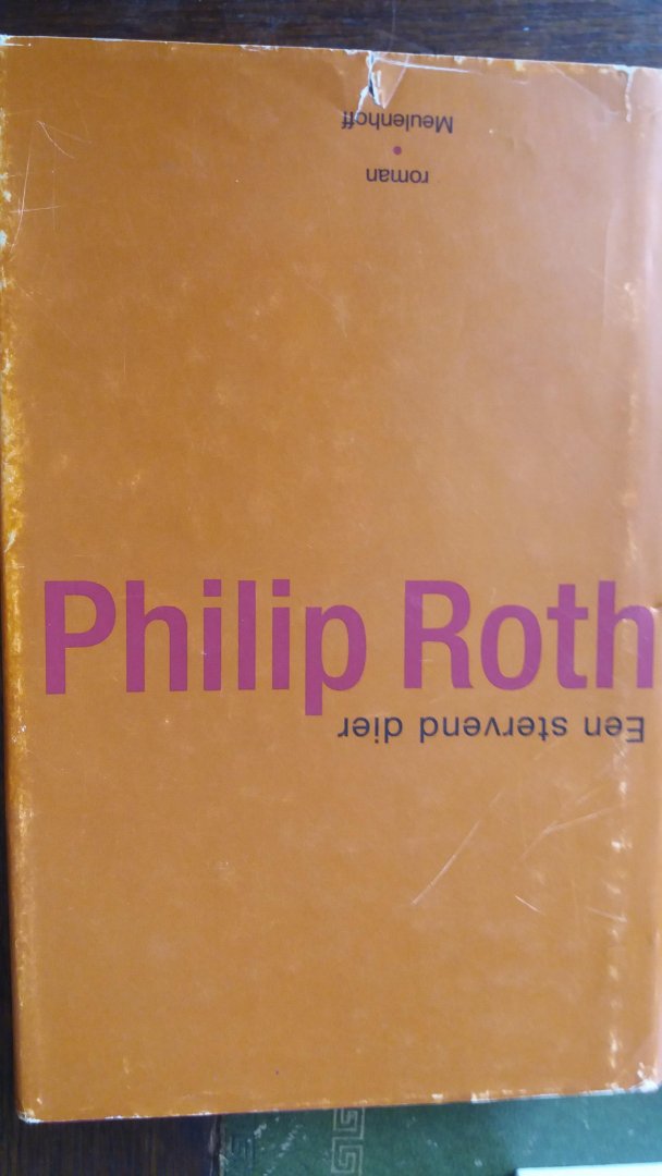 Roth, Philip - Een stervend dier