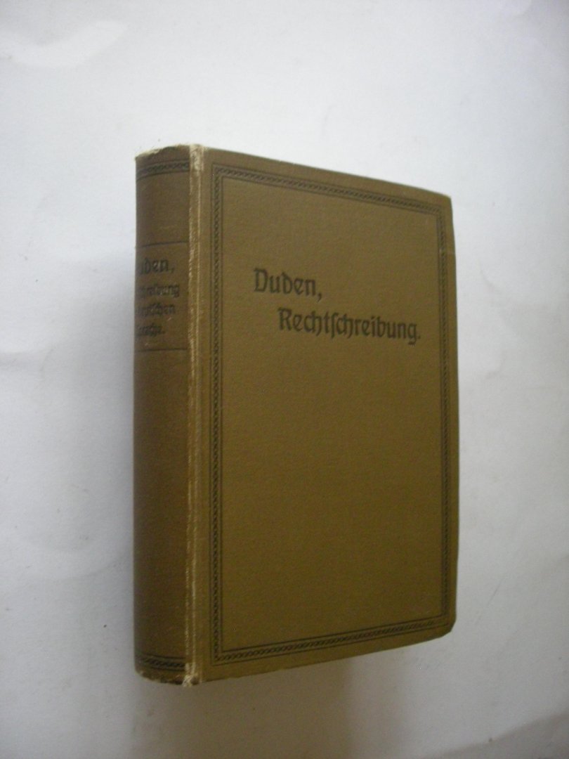 Duden / Wulfing, J.E. und Schmidt, A., bearb. - Duden, Rechtschreibung der deutschen Sprache und der Fremdworter, Mit Unterstutzung des ....