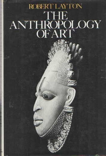 Layton, Robert - Anthropology of Art