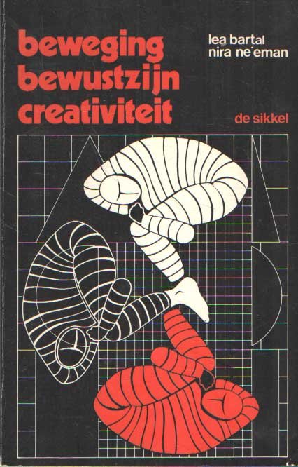 Bartal, Lea & Nira Ne'eman - Beweging, bewustzijn, creativiteit