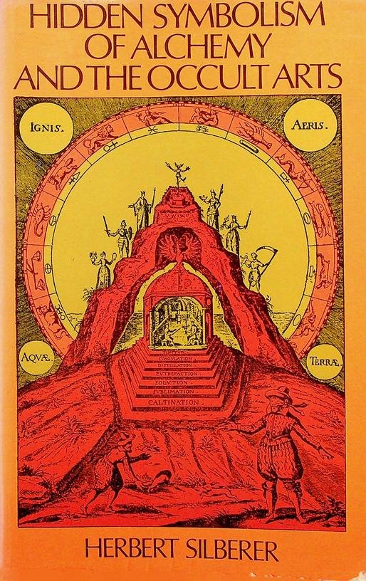 Silberer, Herbert - Hidden symbolism of alchemy and the occult arts