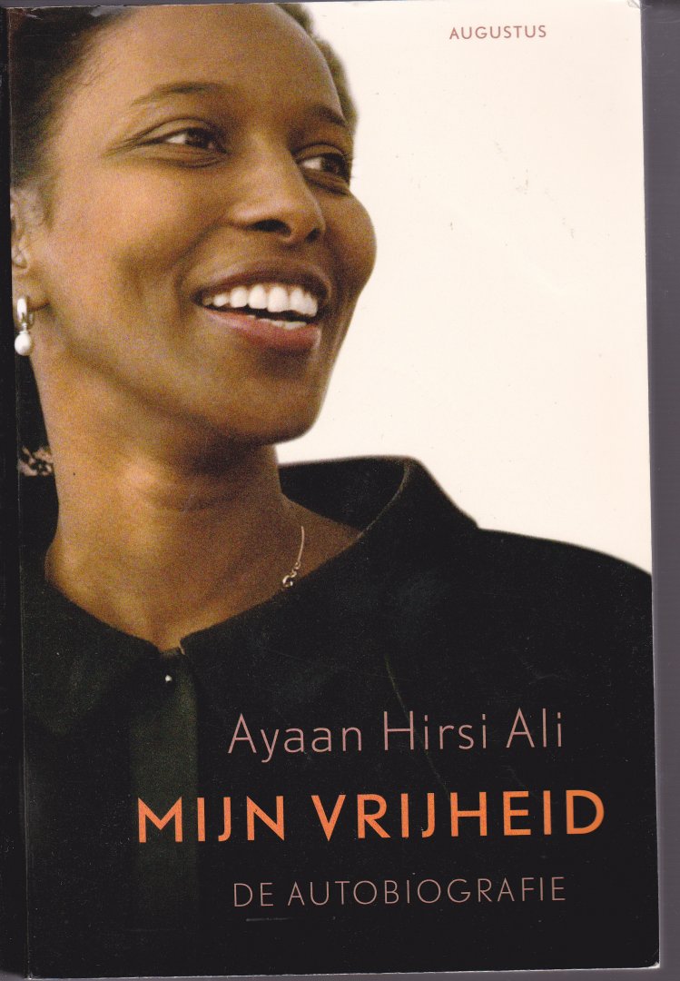 Hirsi Ali, Ayaan - Mijn Vrijheid