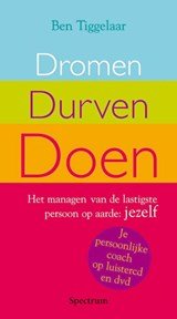 Dromen, Durven, Doen + DVD - je persoonlijke coach op 3 luister-cd's en 1 bonus-dvd Luisterboek