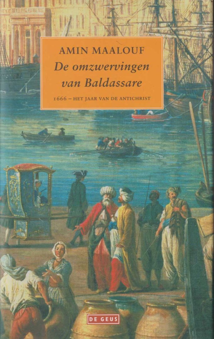 Maalouf, Amin - De omzwervingen van Baldassare / 1666 - het jaar van de antichrist