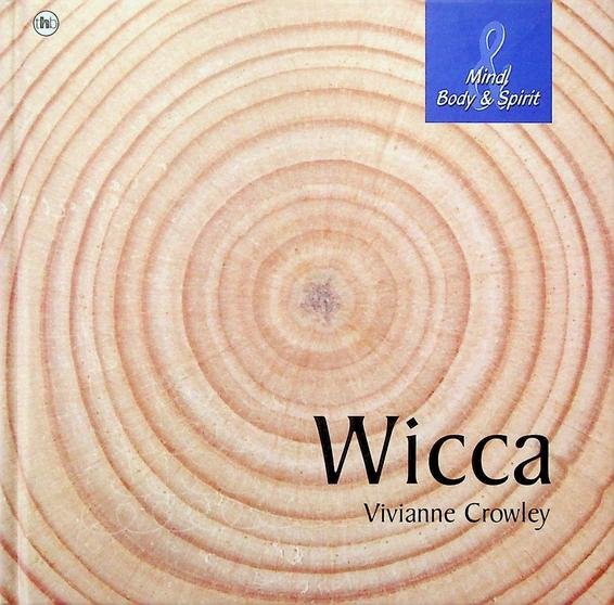 Crowley, Vivanne - Wicca