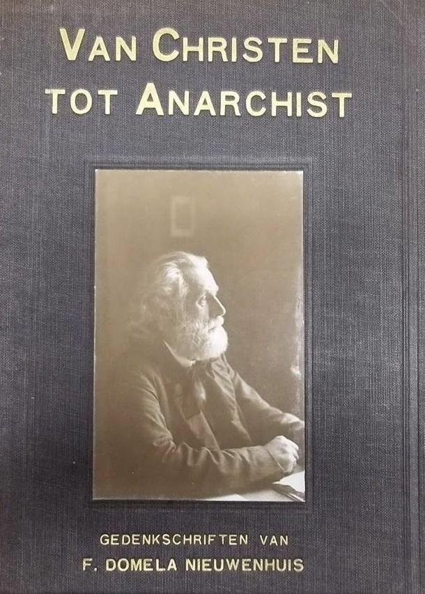 Domela Nieuwenhuis, F. - Van Christen tot anarchist, Gedenkschriften