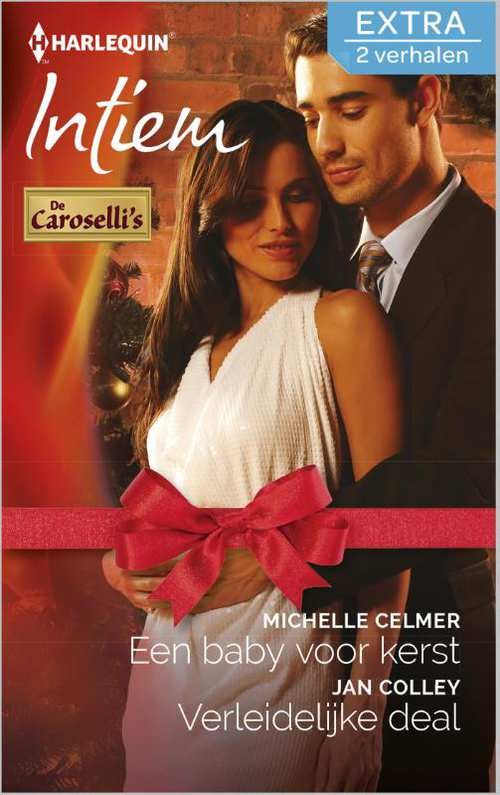 Jan Colley, Michelle Celmer - Een baby voor kerst;Verleidelijke deal
