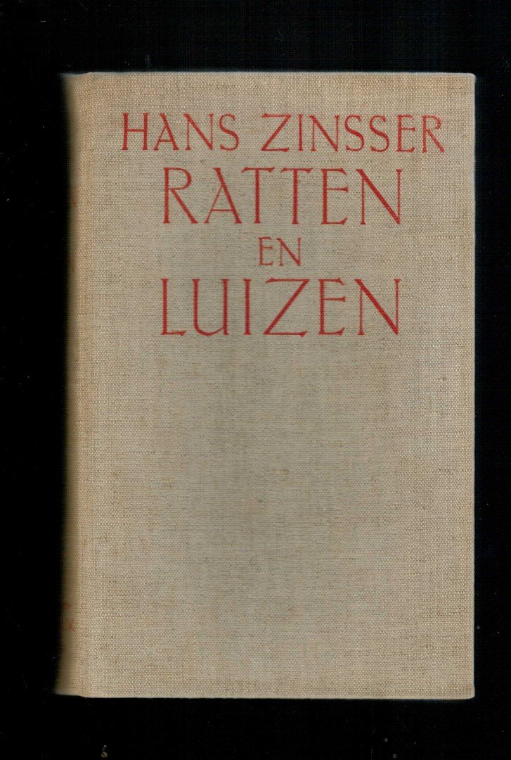 Zinsser, Hans - Ratten en luizen en hun rol in de wereldgeschiedenis