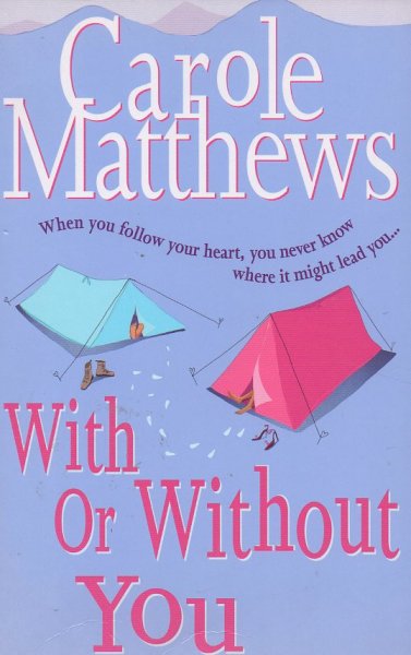 Matthews, Carole - With of Without You