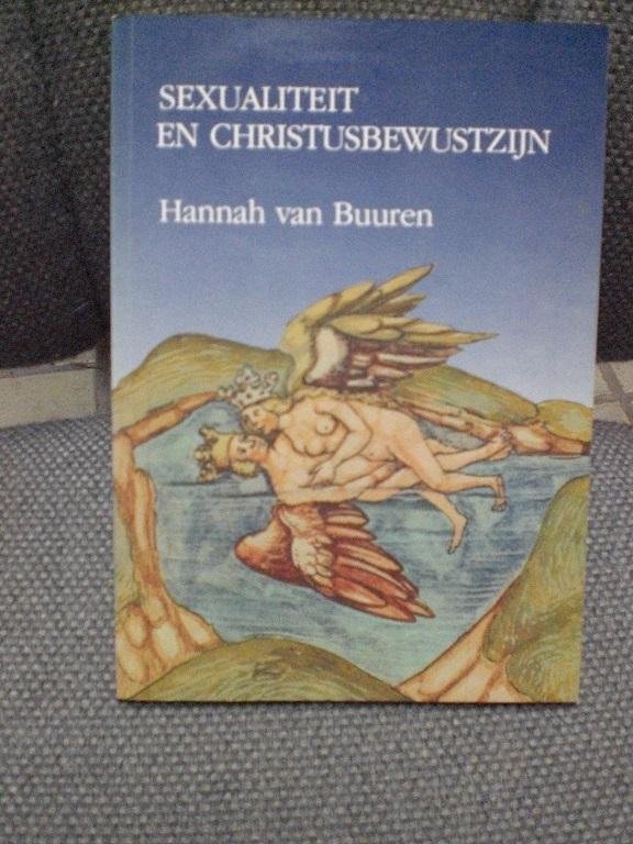 Buuren, Hannah van - Sexualiteit en christusbewustzijn / liefde in uitvoering